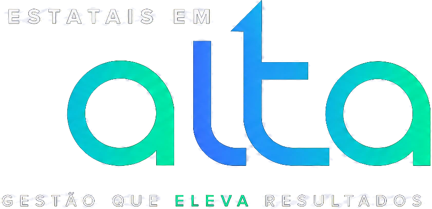 Estatais em Alta — Gestão que eleva resultados